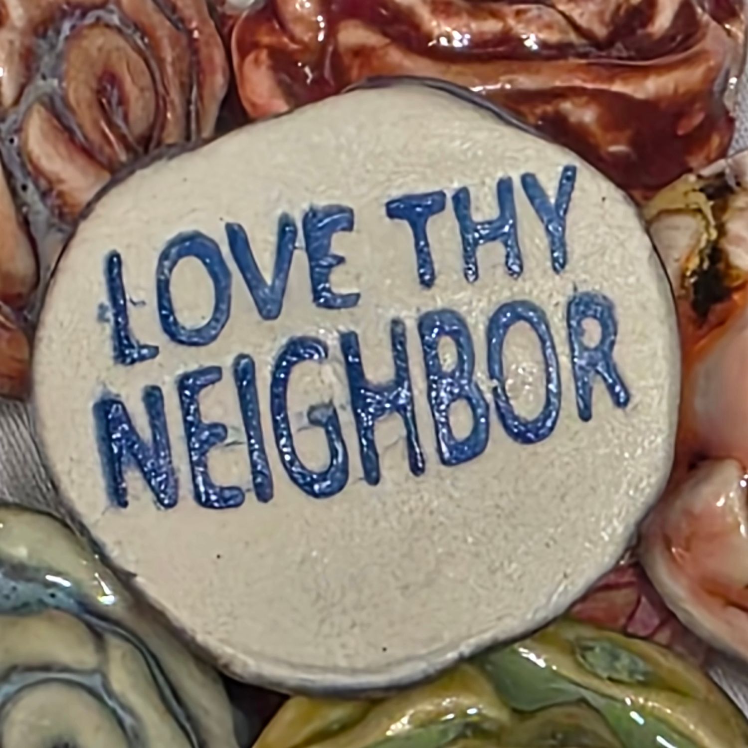 Love Thy Neighbor