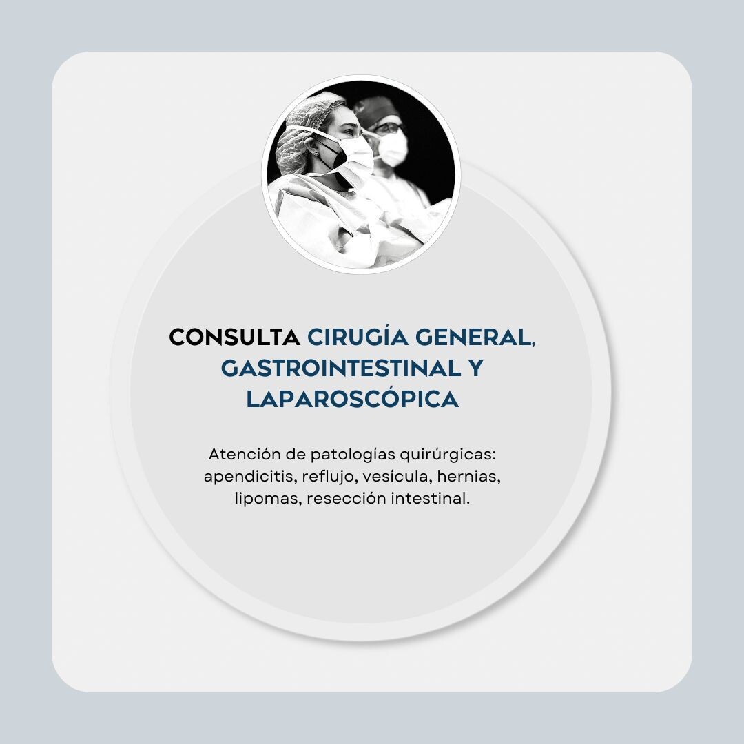 Consulta de cirugía general, gastrointestinal y laparoscópica