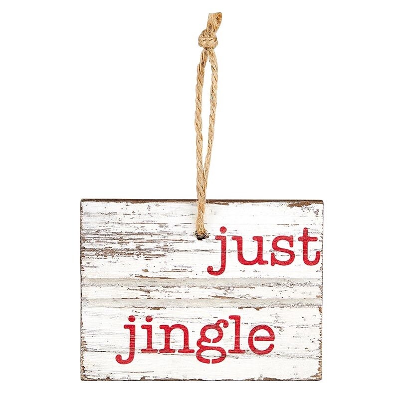 Wooden Ornament - Just Jingle
