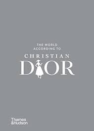 World According To Christian Dior