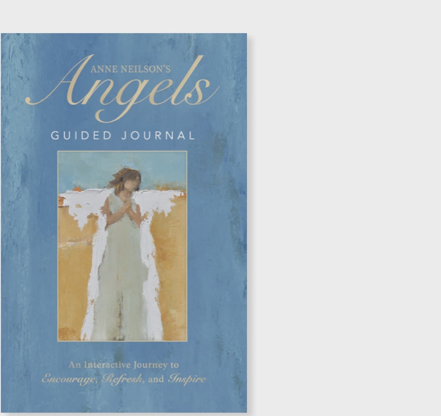Anne Neilson&#39;s Angels Guided Journal