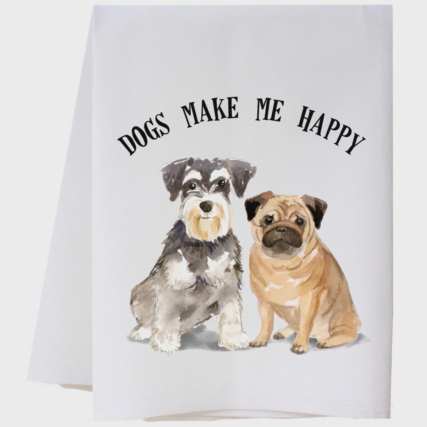Dogs Make Me Happy Tea Towel