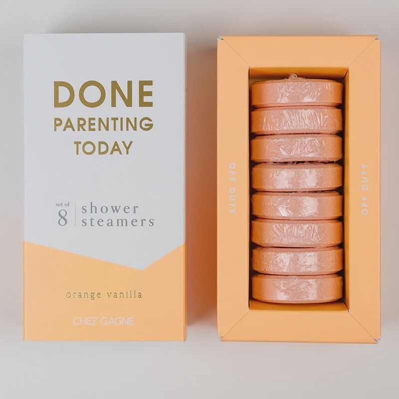 Done Parenting Today-Shower Steamer