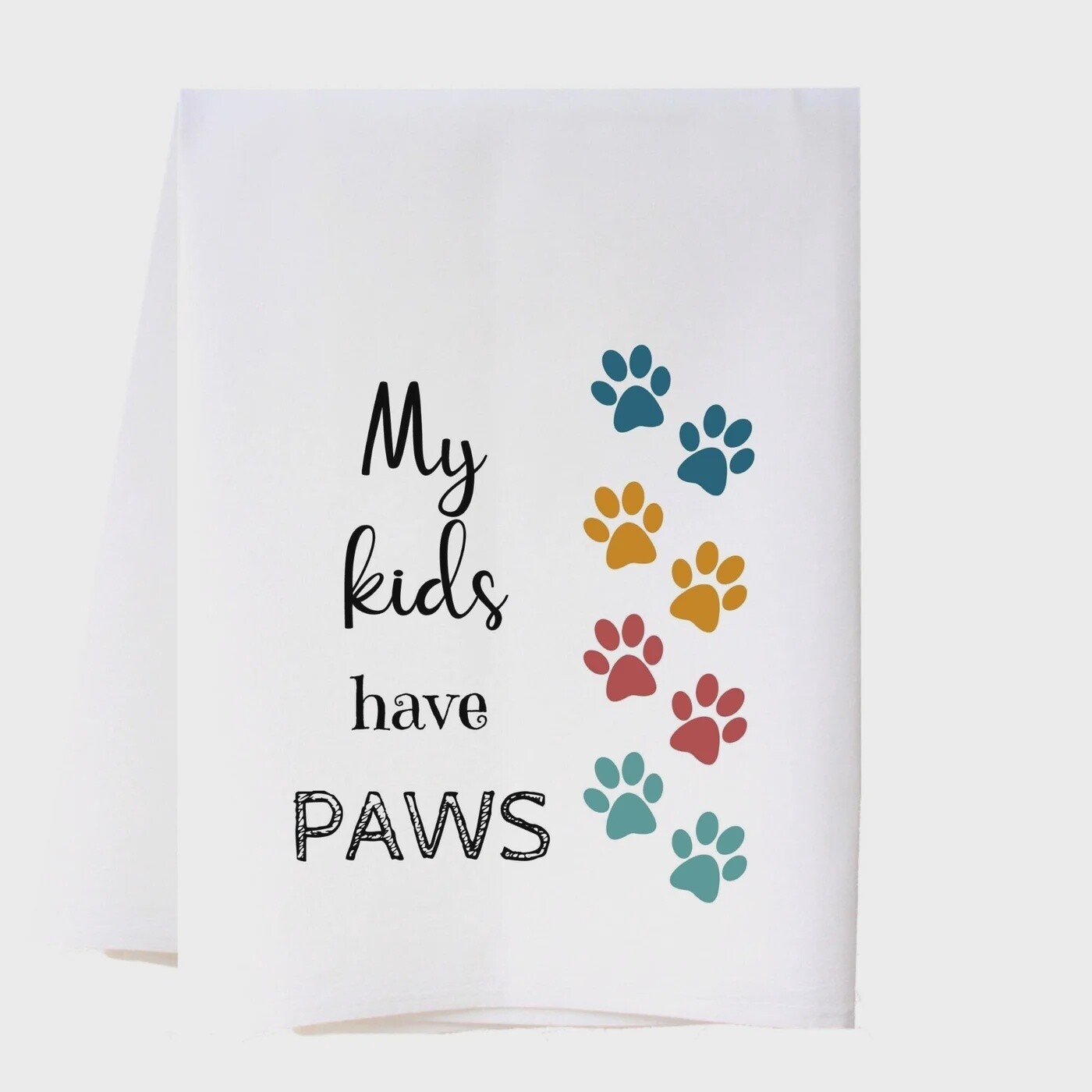 My Kids Have Paws Tea Towel