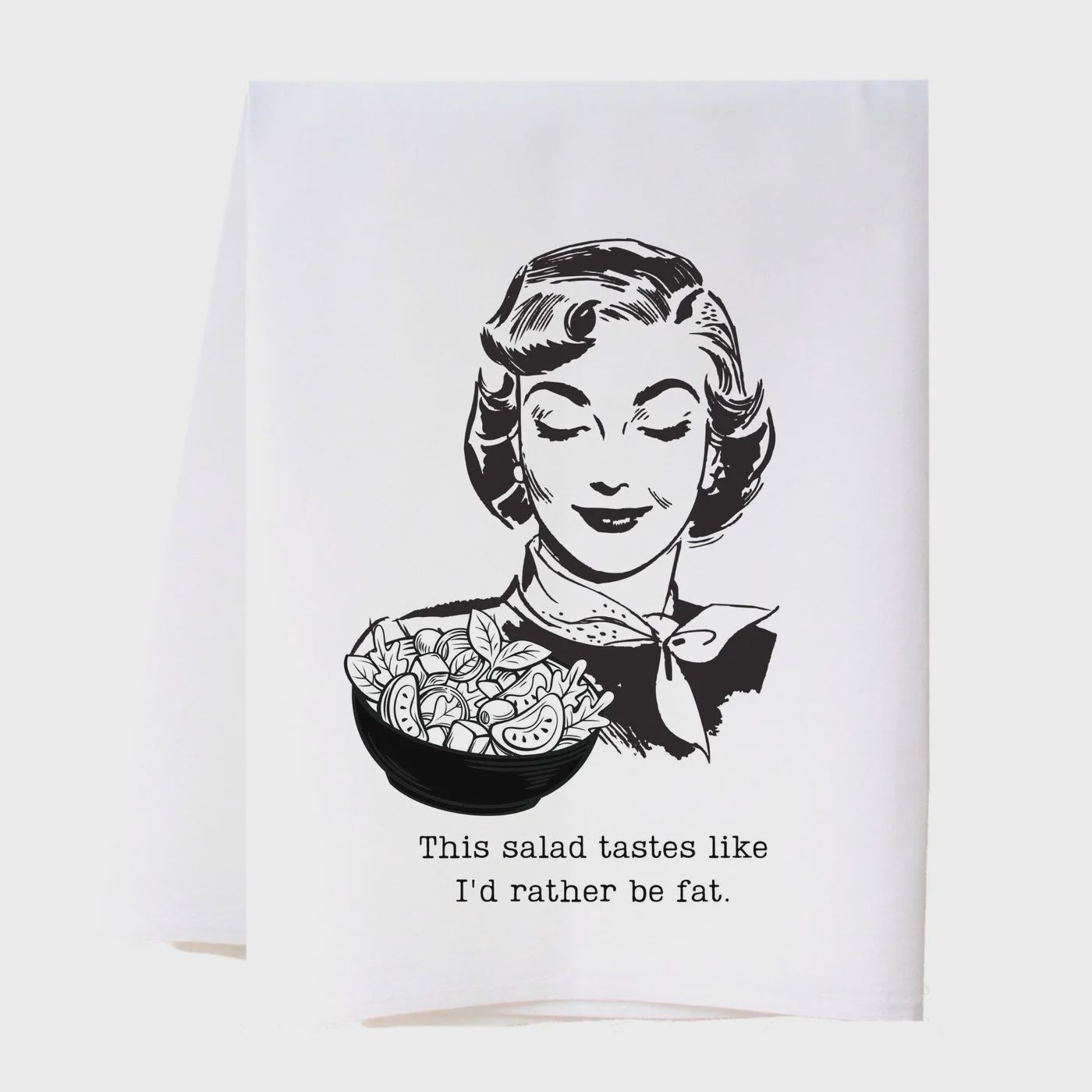 Rather Be Fat Tea Towel