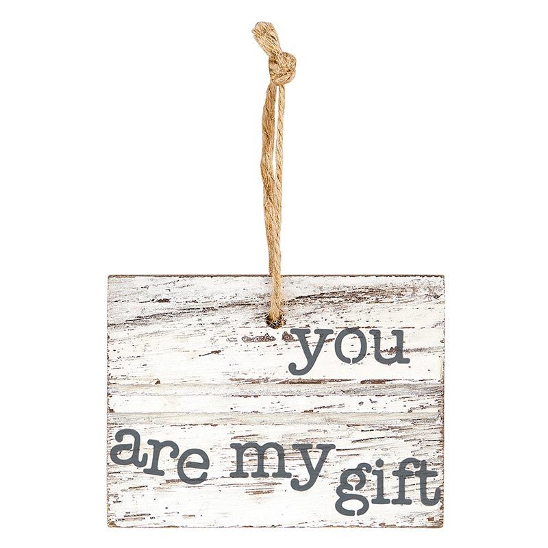 Wooden Ornament - You are My Gift