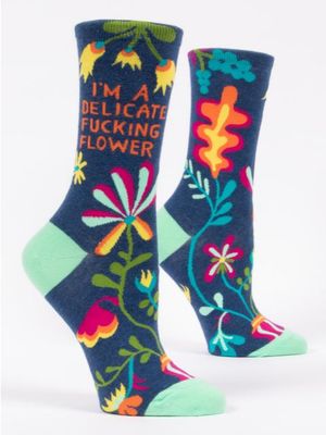 I'm A Delicate F*cking Flower W-Crew Socks