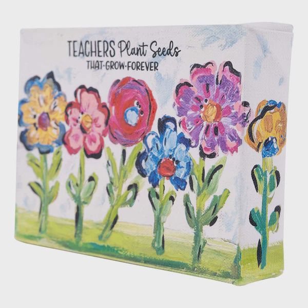 Teachers Plant Seeds Canvas