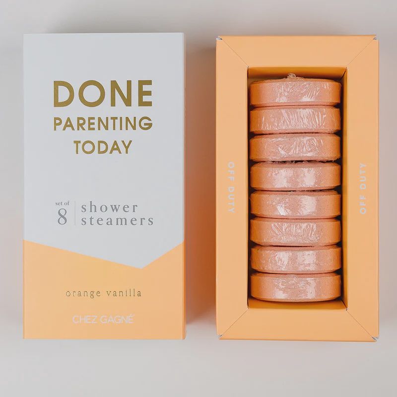 Done Parenting Today-Shower Steamer