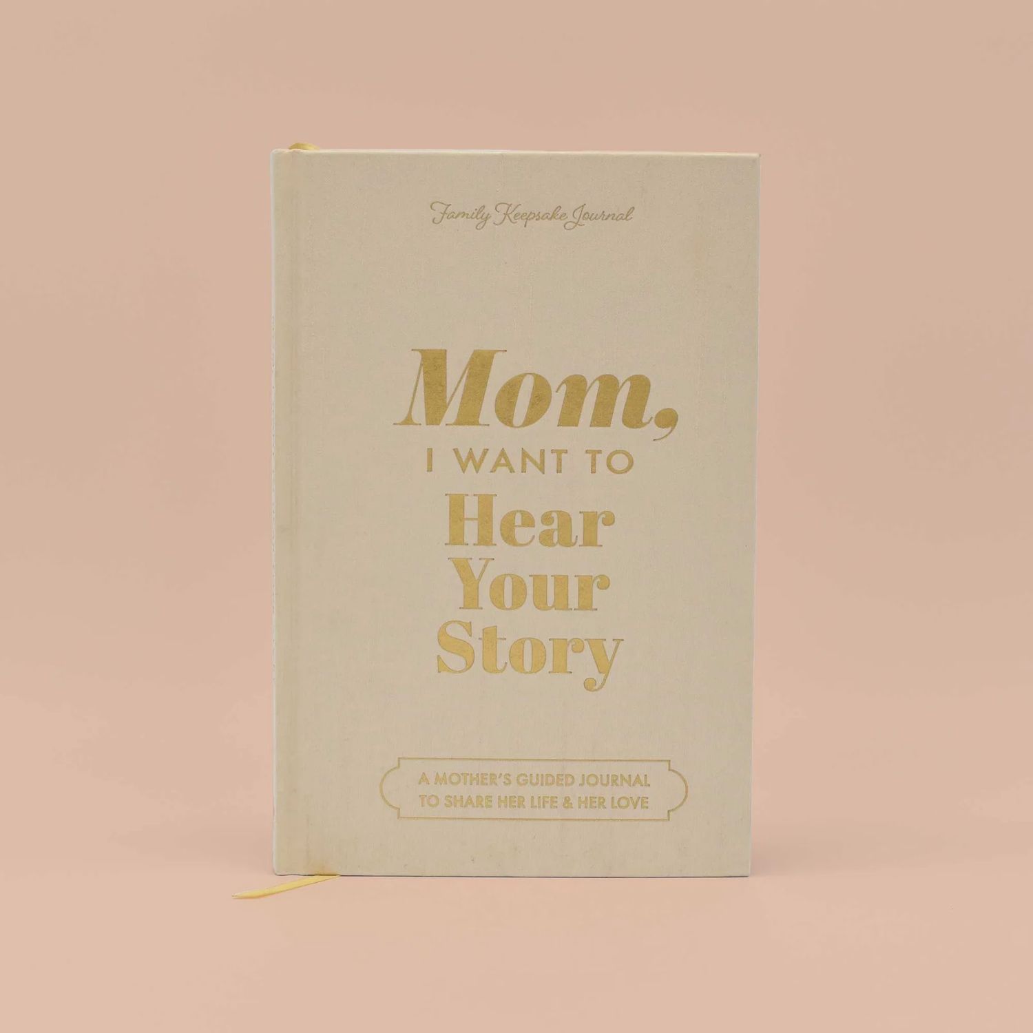 Mom, I Want to Hear Your Story
