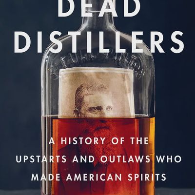 Dead Distillers book cover by Abrams displaying the title and cover artwork on a white background