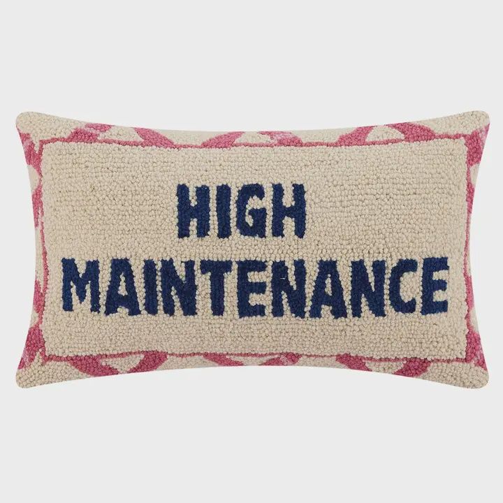 High Maintenance Hook Pillow