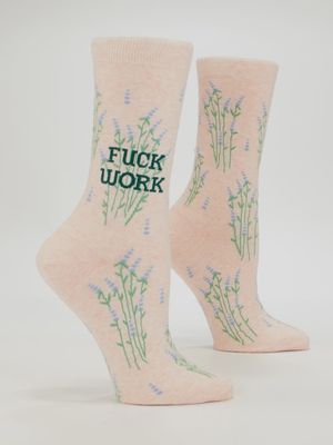 Fuck Work W-Crew Socks