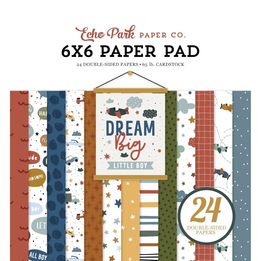 DREAM BIG LITTLE BOY 6x6 PAPER PAD