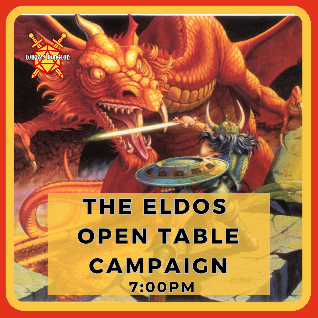The Eldos Open Table Campaign - GM Old School Dave - Feb 21st at 7:00pm