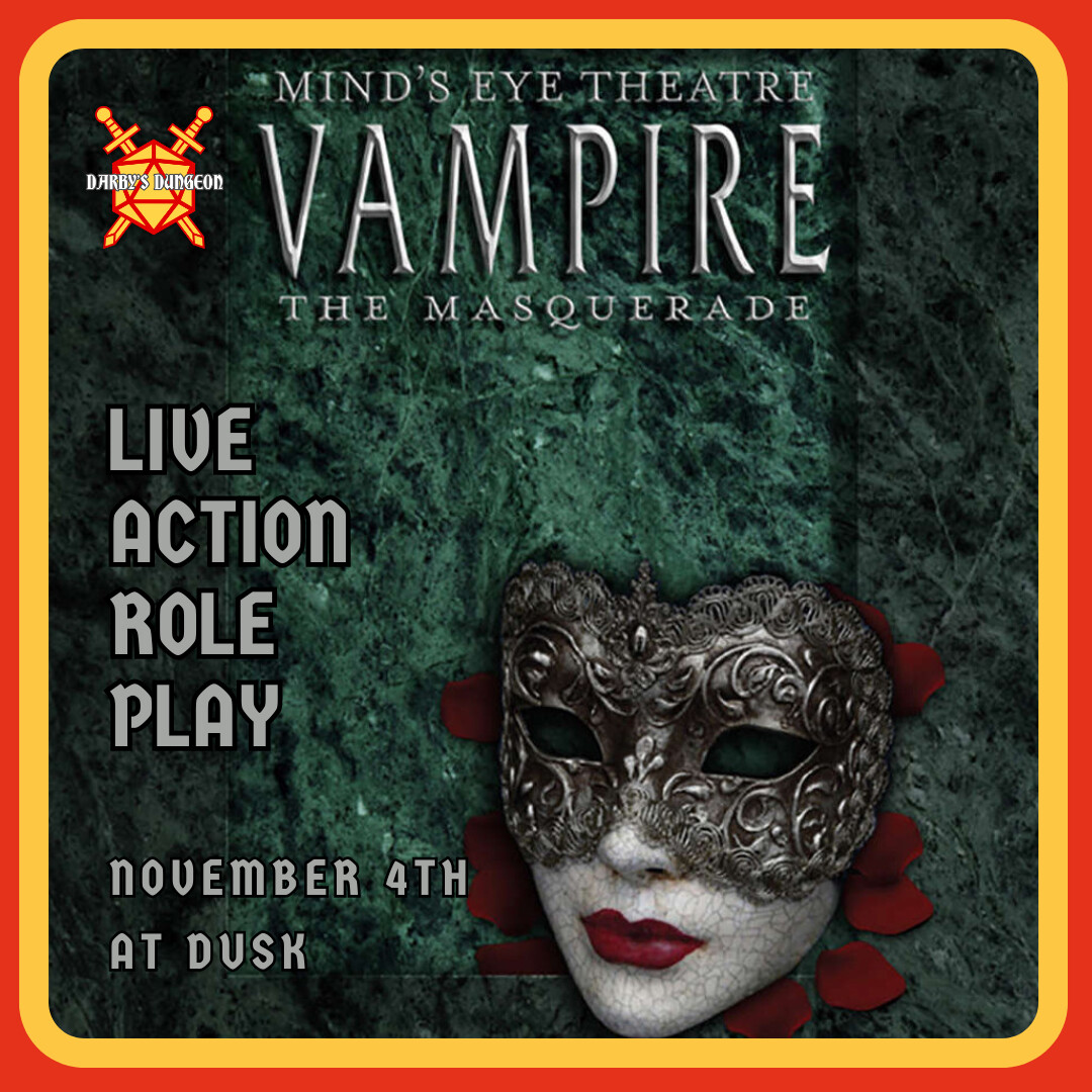 Vampire the Masquerade: Live Action Role Play - Nov 4th at Dusk