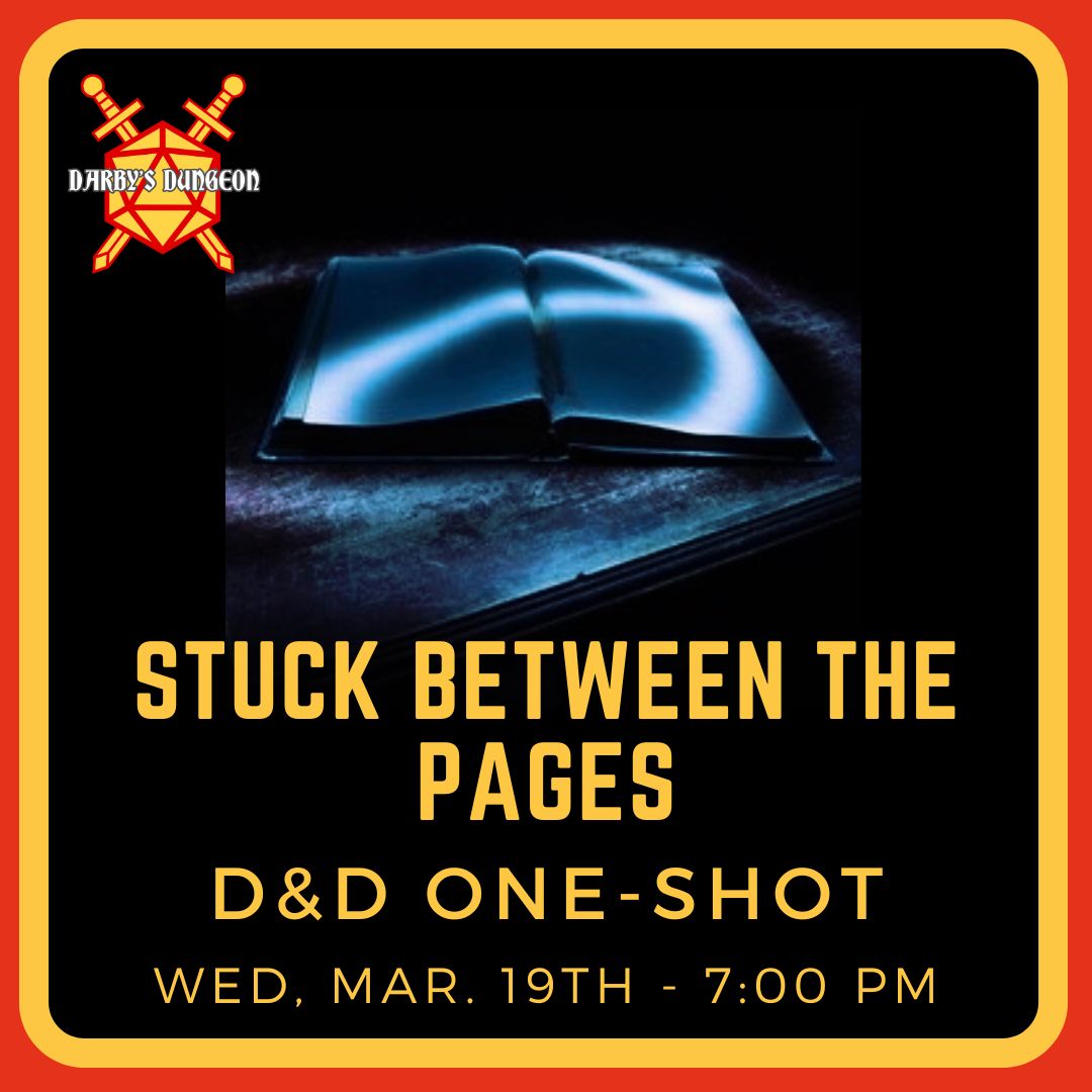 D&D 5e One-Shot - Stuck Between The Pages - DM Luke - Mar 19th at 7:00pm