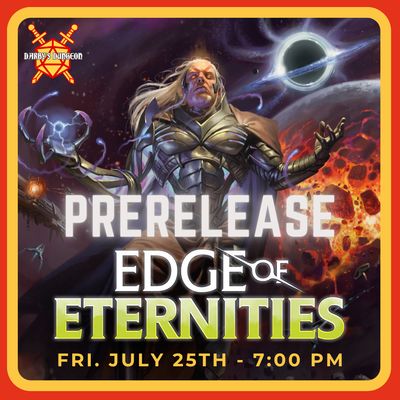 Edge of Eternities Prerelease - Friday, Jul. 25th at 7pm