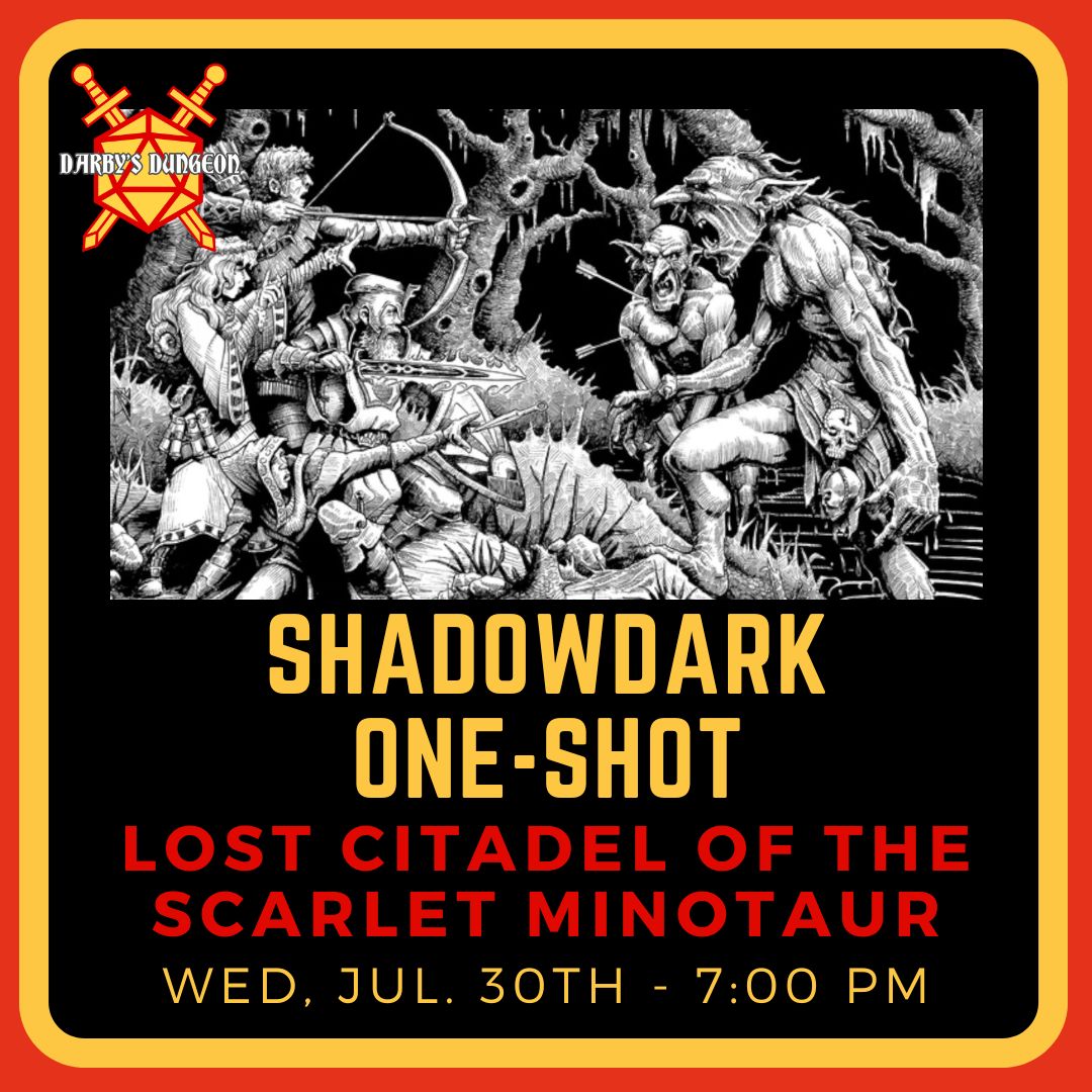 Shadowdark One-Shot - Lost Citadel of the Scarlet Minotaur - DM Wendol - Jul 30th at 7:00pm
