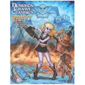 Dungeon Crawl Classics #87.5 Grimtooth's Museum Of Death