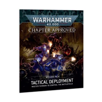 Warhammer 40K: Chapter Approved Mission Pack: Tactical Deployment Master Terrain to Control the Battlefield