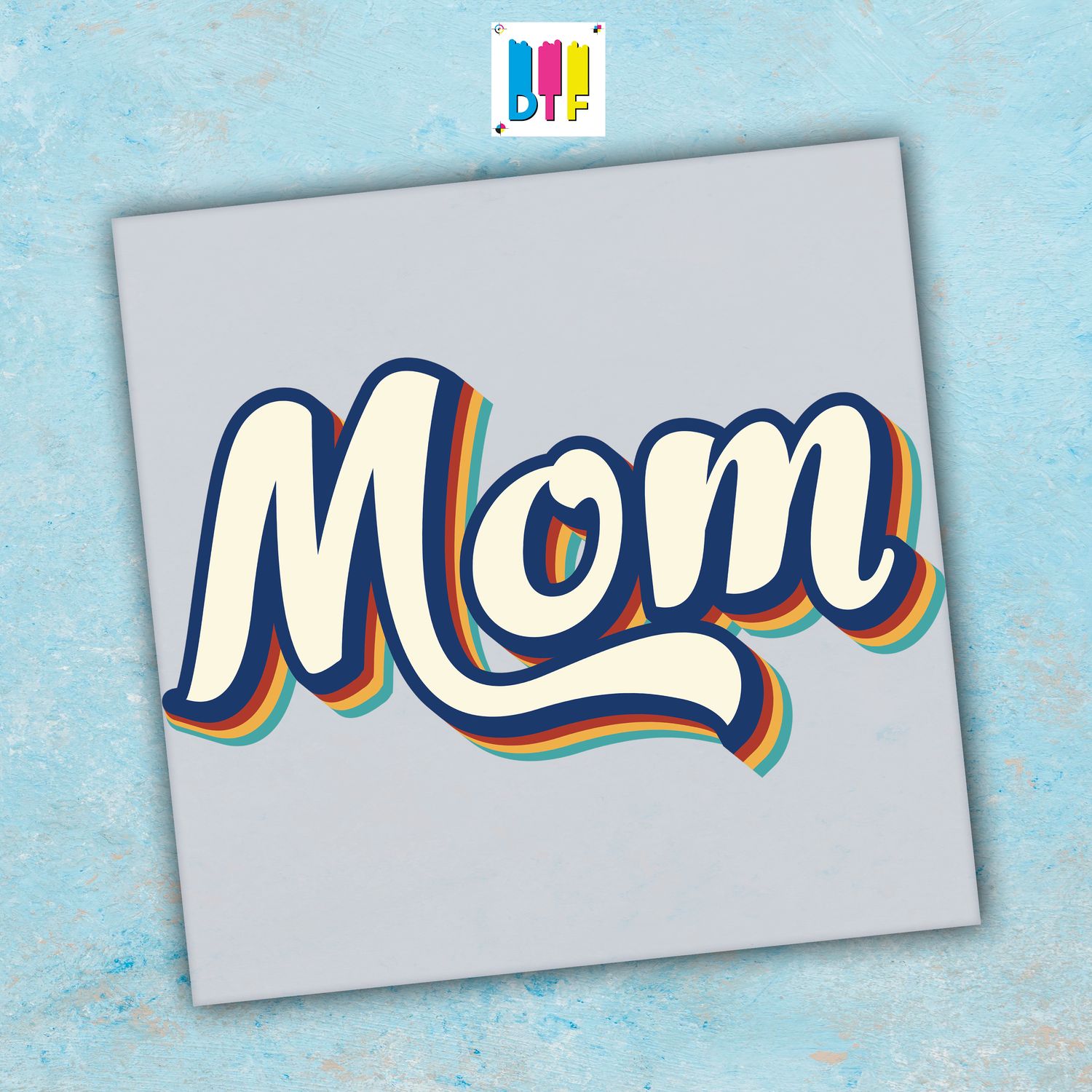 Mom - Ready To Press - Mothers Day Gift - Mom Gift - Mama Gift