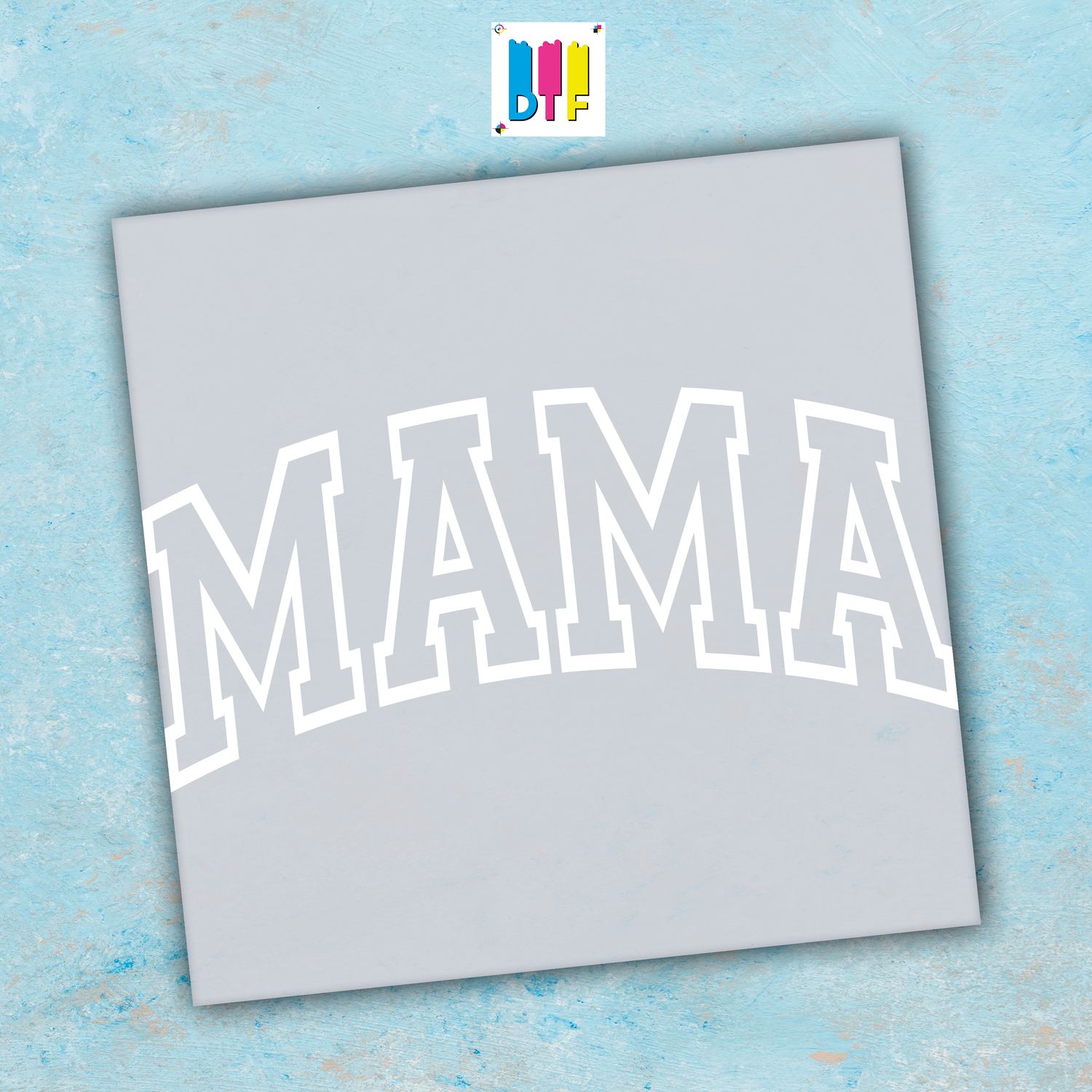 Mama - Ready To Press - Mothers Day Gift - Mom Gift - Mama Gift