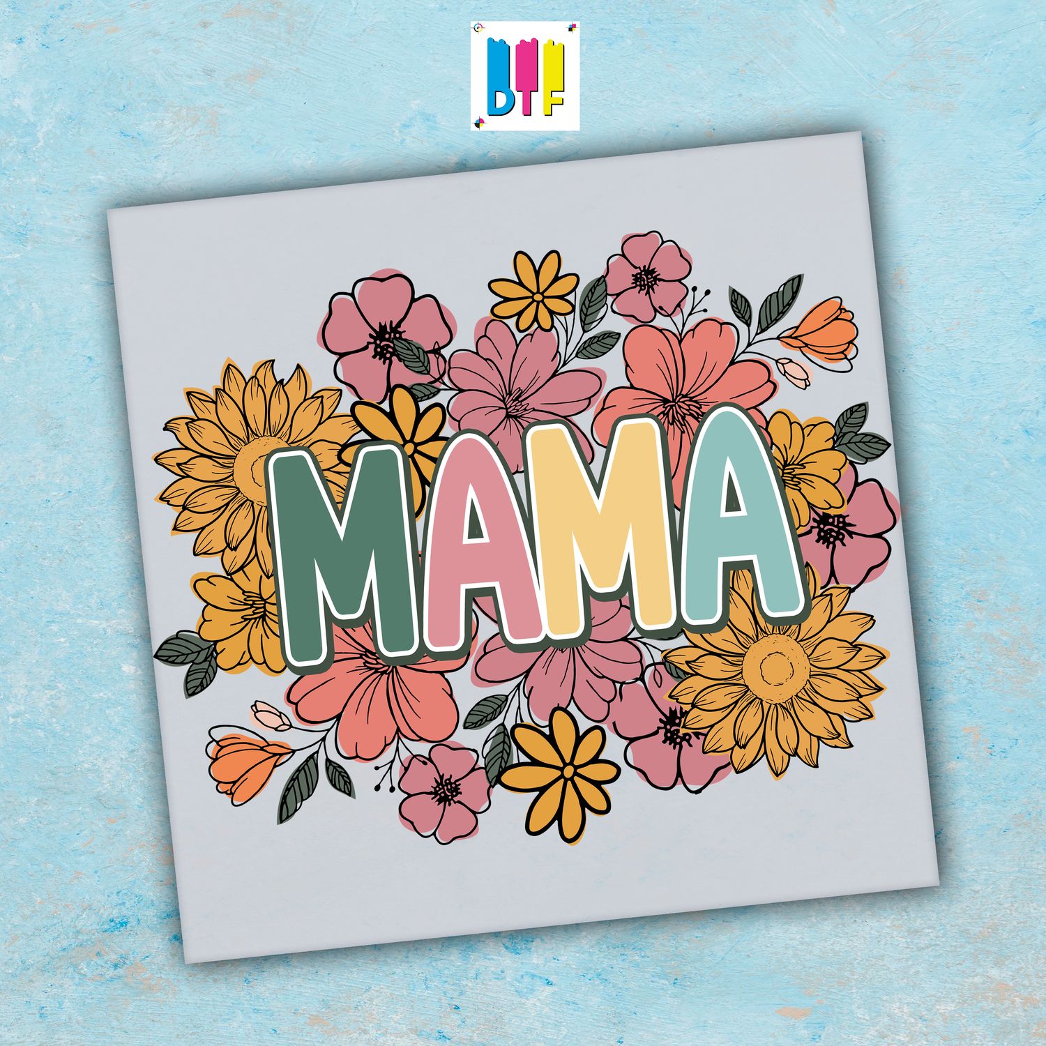 Mama - Ready To Press - Mothers Day Gift - Mom Gift - Mama Gift