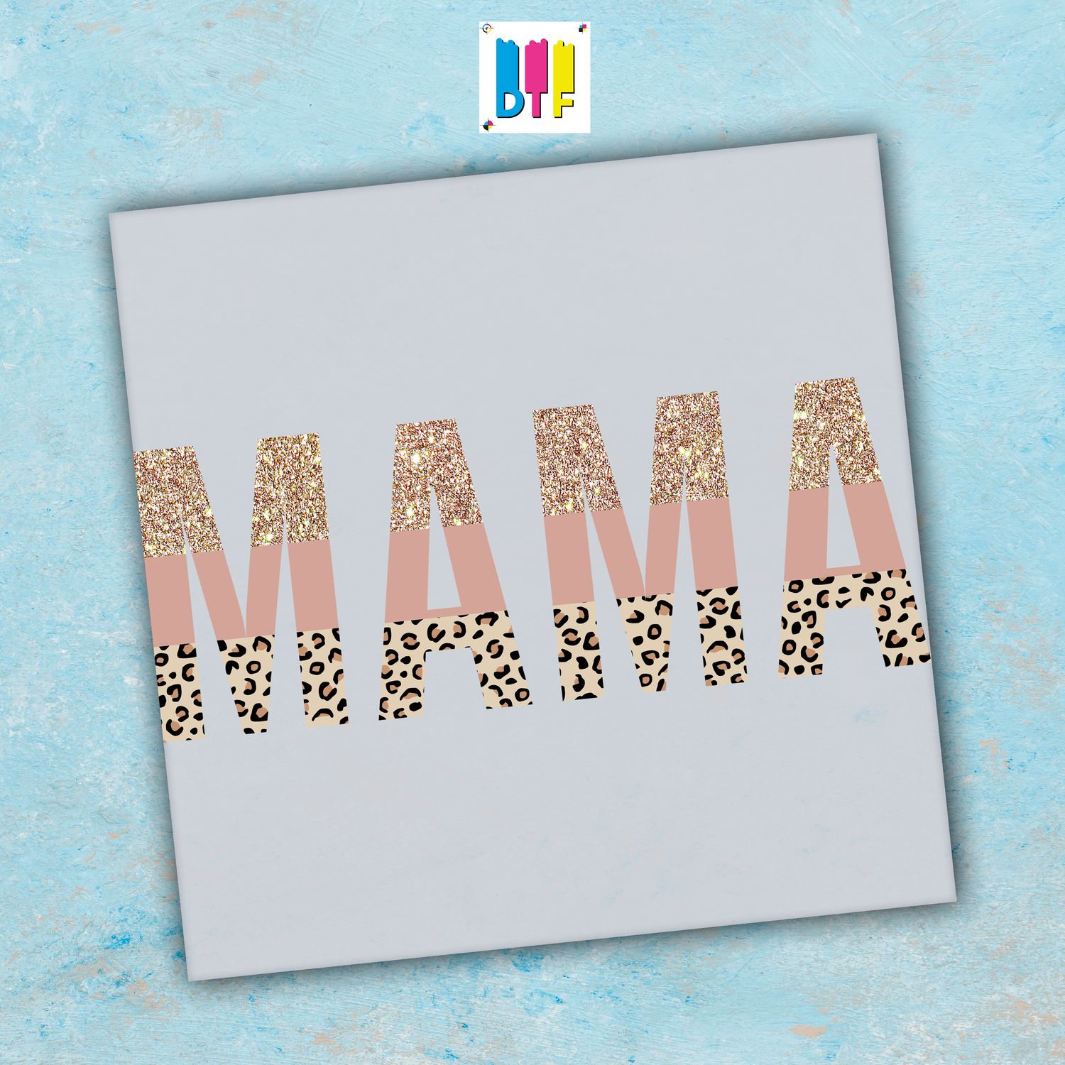 Mama - Ready To Press - Mothers Day Gift - Mom Gift - Mama Gift