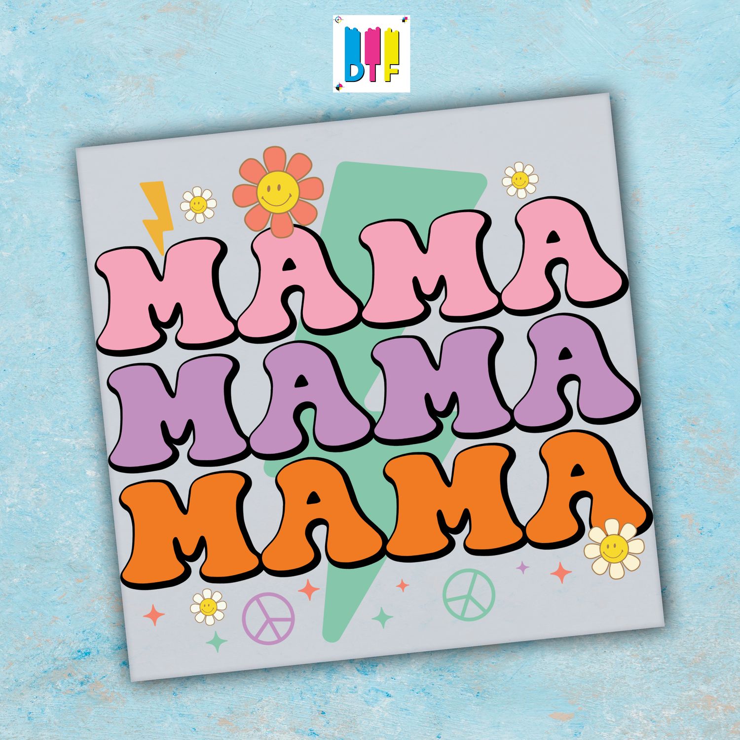 Mama - Ready To Press - Mothers Day Gift - Mom Gift - Mama Gift