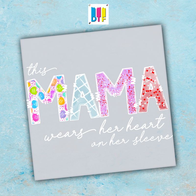 This Mama Wears Her Heart on Her Sleeve - Ready To Press - Mothers Day Gift - Mom Gift - Mama Gift