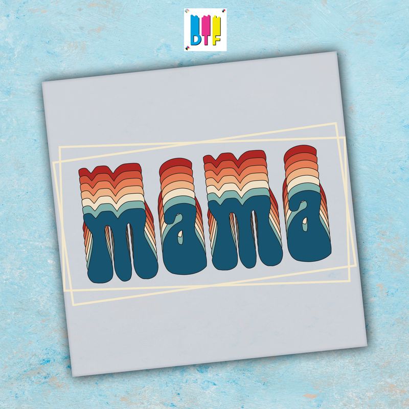 Mama - Ready To Press - Mothers Day Gift - Mom Gift - Mama Gift