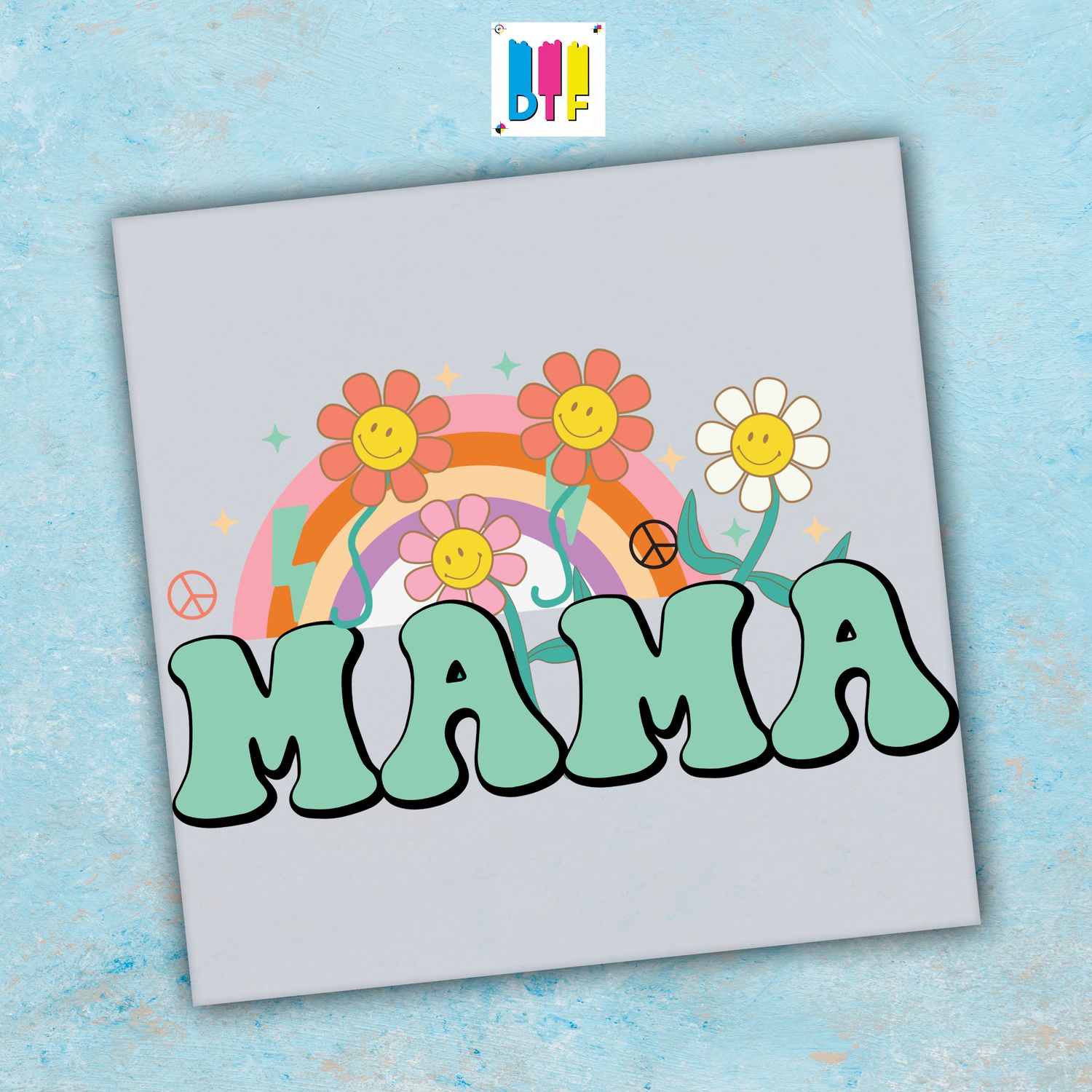 Mama Rainbow - Ready To Press - Mothers Day Gift - Mom Gift - Mama Gift