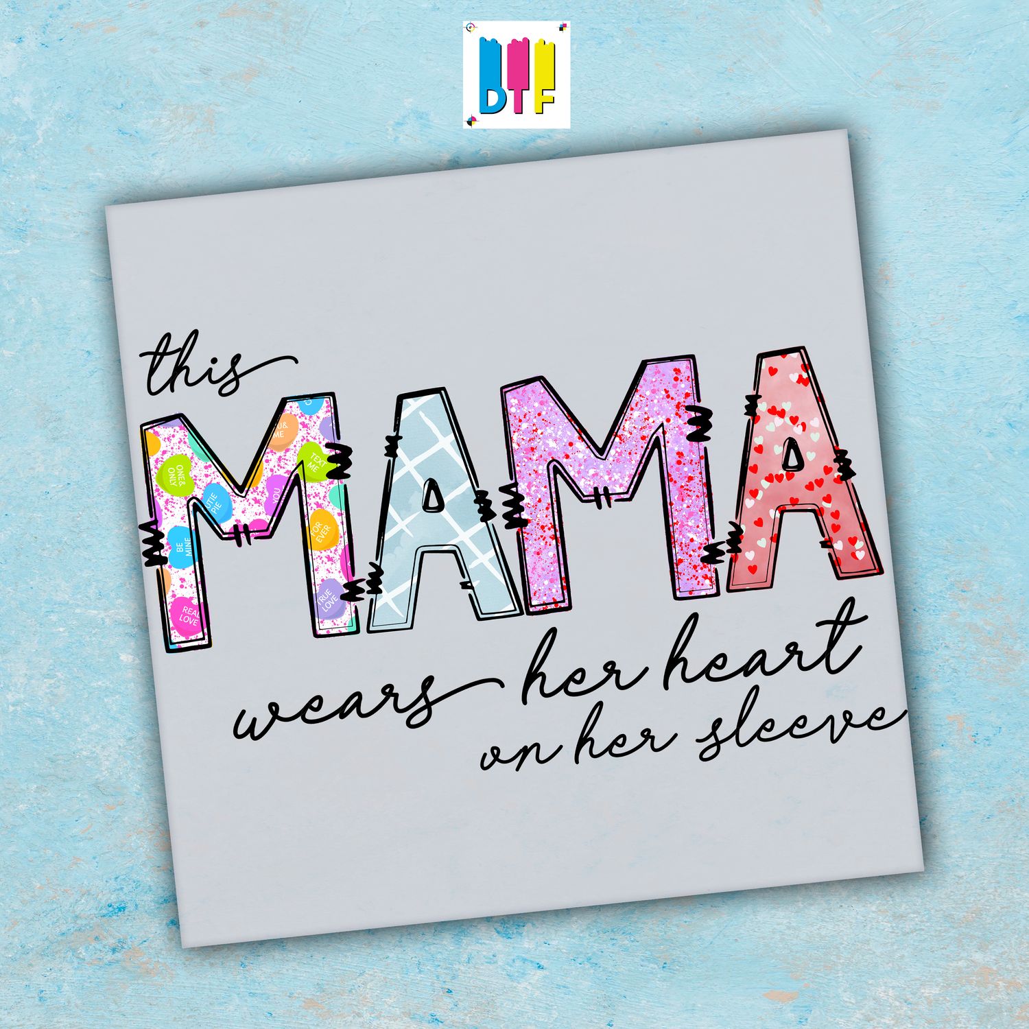 This Mama Wears Her Heart on Her Sleeve - Ready To Press - Mothers Day Gift - Mom Gift - Mama Gift