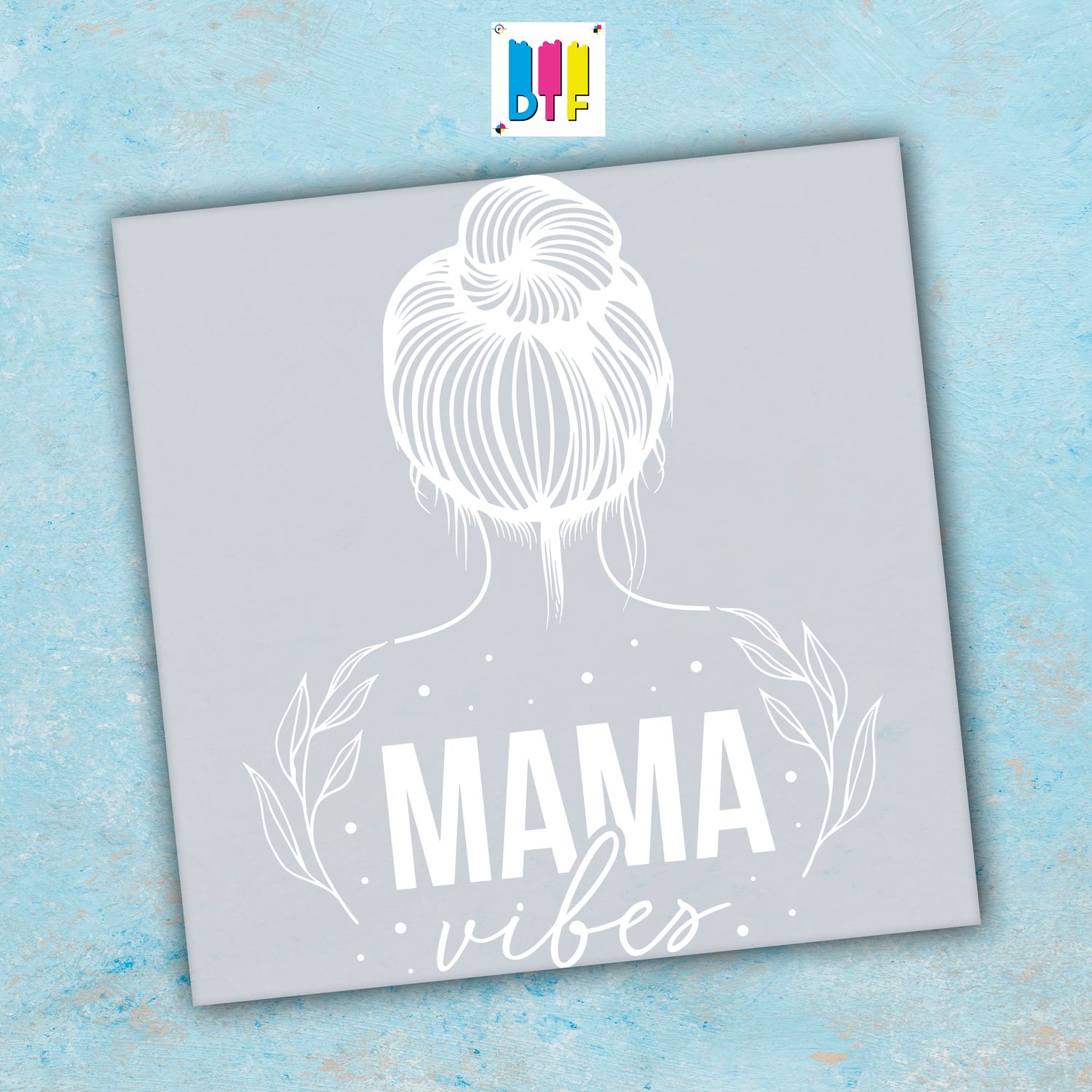Mama Vibes - Ready To Press - Mothers Day Gift - Mom Gift - Mama Gift
