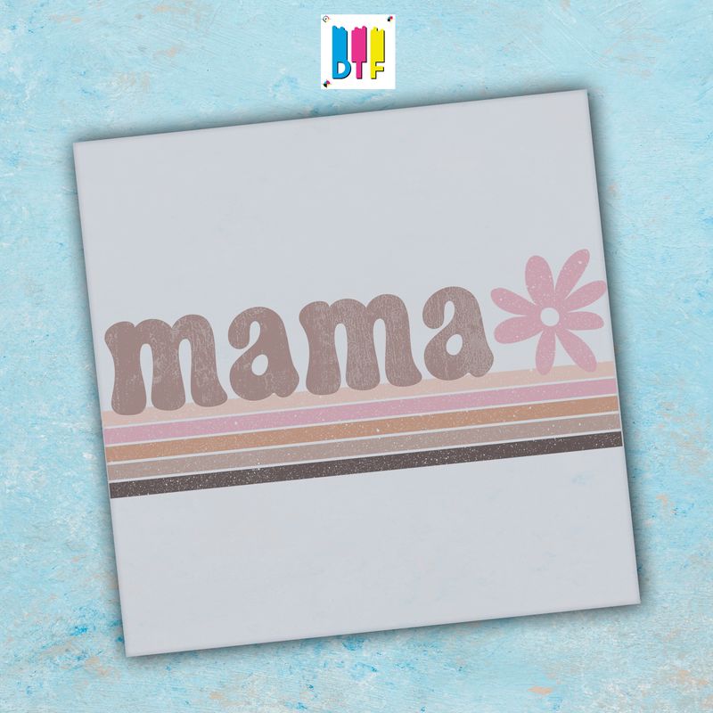Mama - Ready To Press - Mothers Day Gift - Mom Gift - Mama Gift