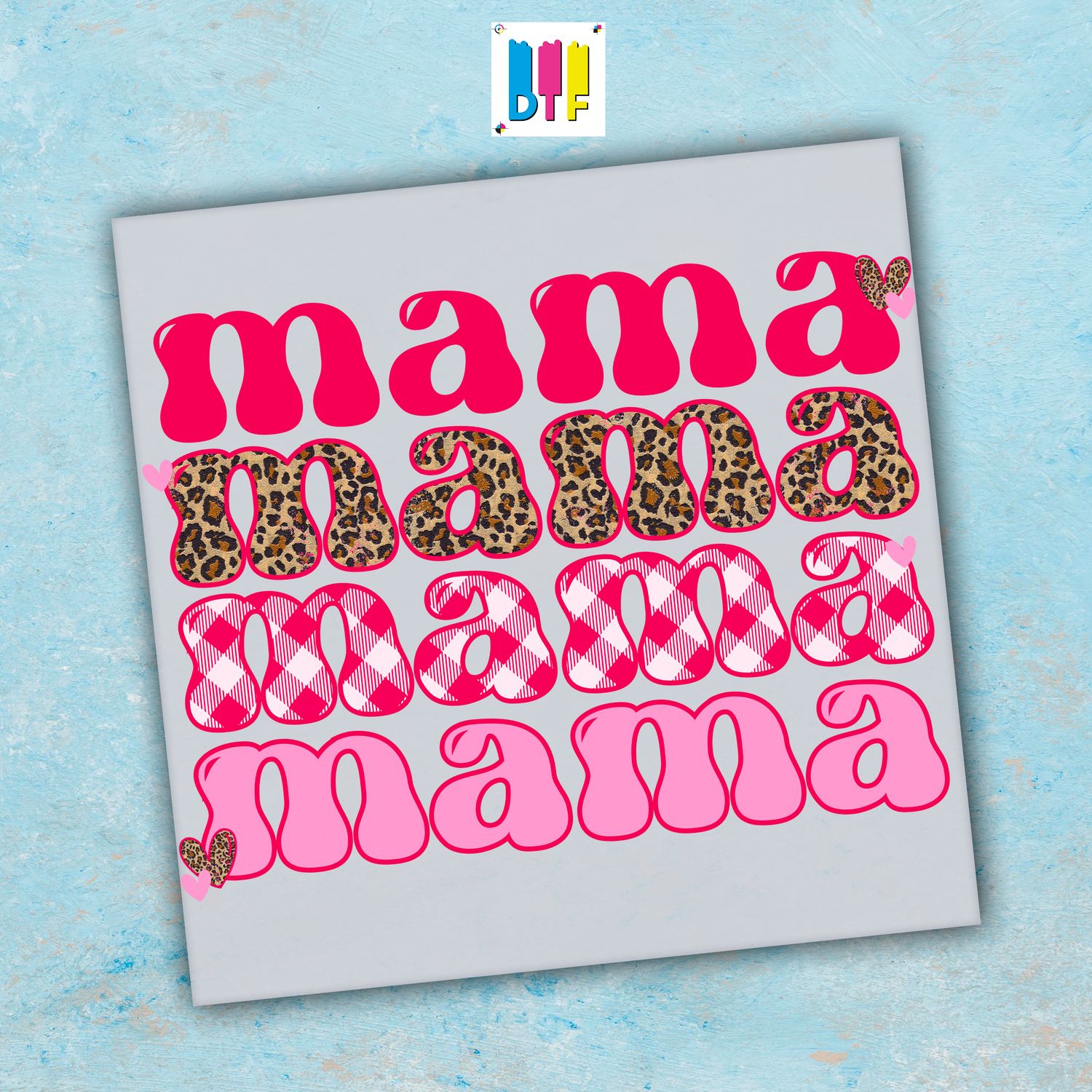 Mama - Ready To Press - Mothers Day Gift - Mom Gift - Mama Gift