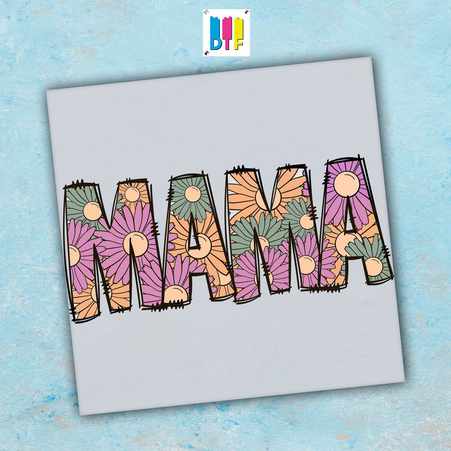 Mama - Ready To Press - Mothers Day Gift - Mom Gift - Mama Gift