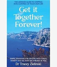 Book - Get It Together Forever! - Dr. Tracey Zielinski