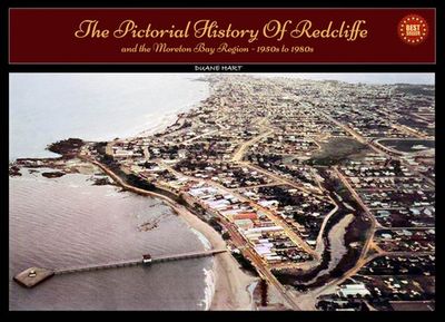 Hardback - The Pictorial History of Redcliffe