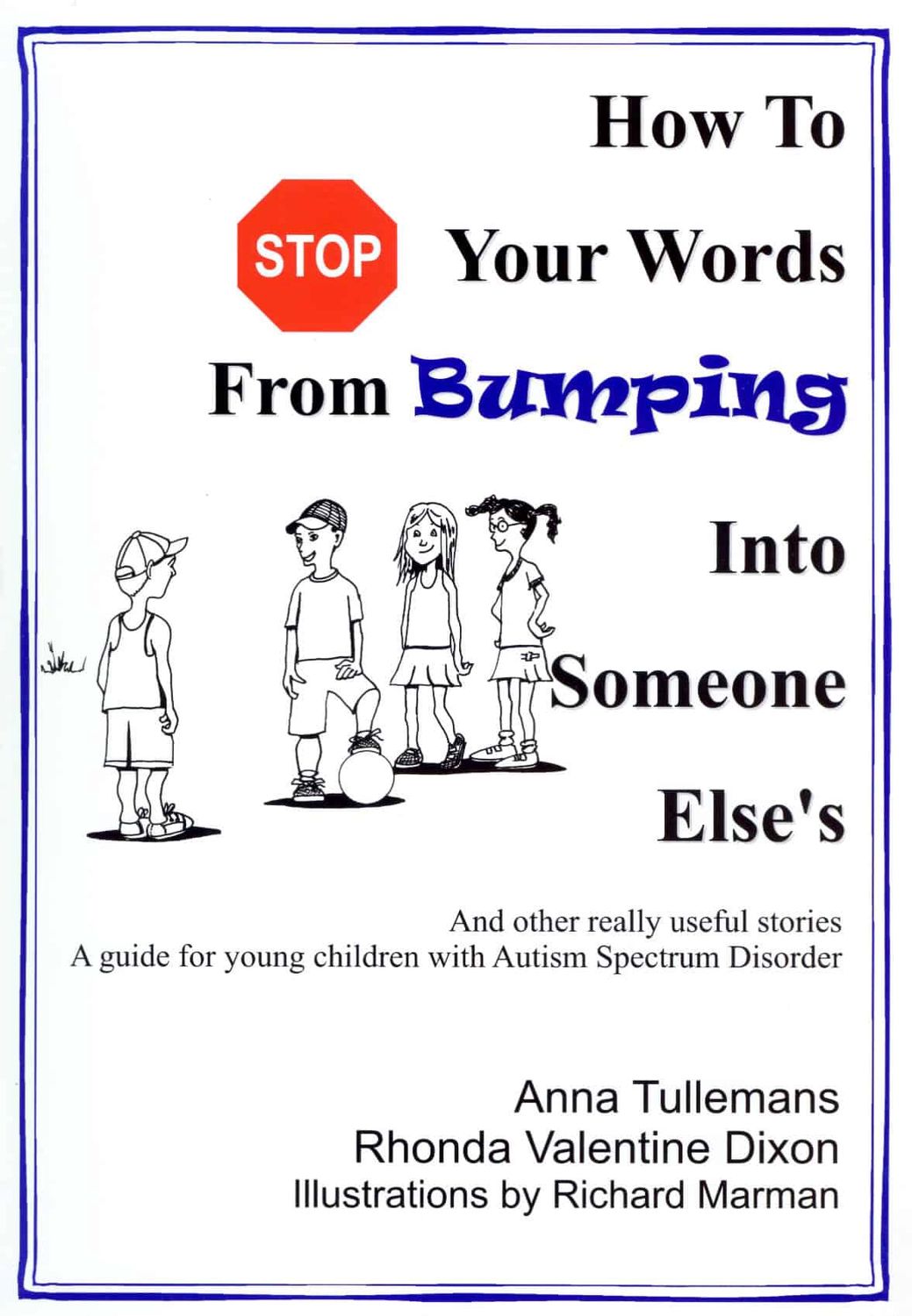 Paperback - How To Stop Your Words From Bumping Into Someone Else’s