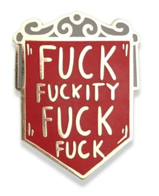 Jubly-Umph - Fuck Fuckity Fuck Fuck Pin