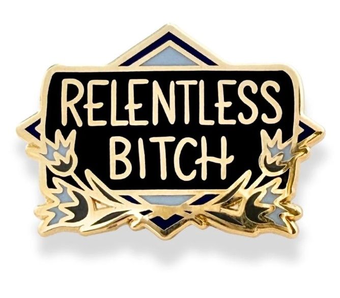 Jubly-Umph - Relentless Bitch Pin