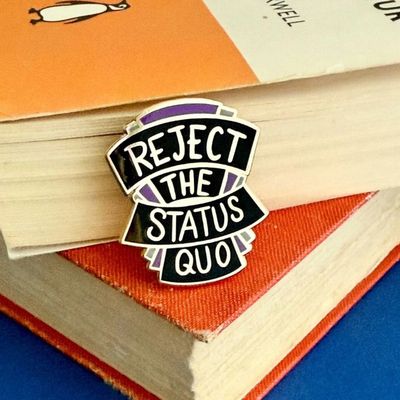 Jubly-Umph - Reject The Status Quo Pin