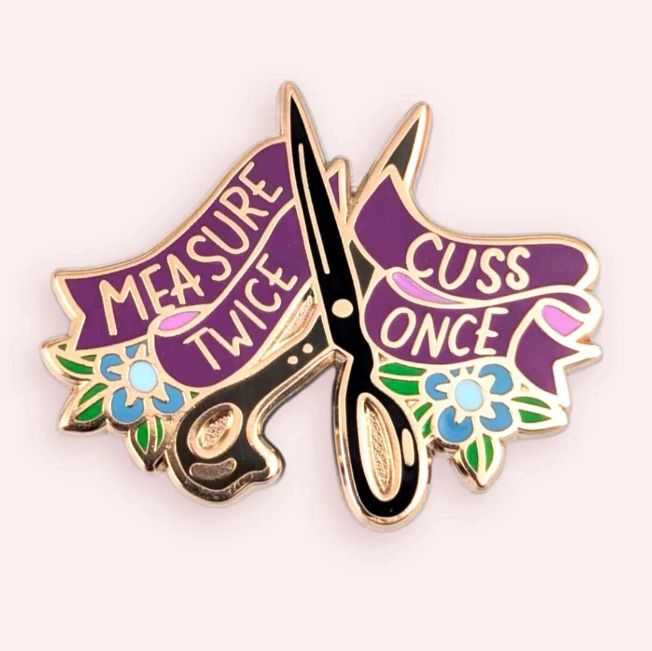 Jubly-Umph - Measure Twice Cuss Once Pin