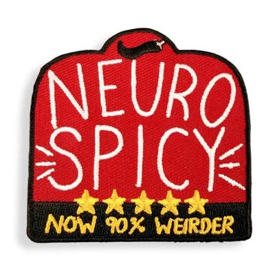 Neuro-Spicy Embroidered Patch