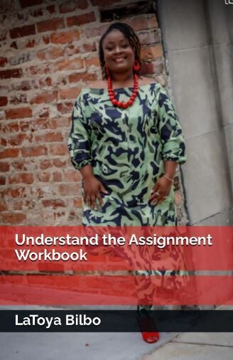 Understand the Assignment Workbook
