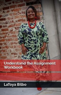 Understand the Assignment Workbook