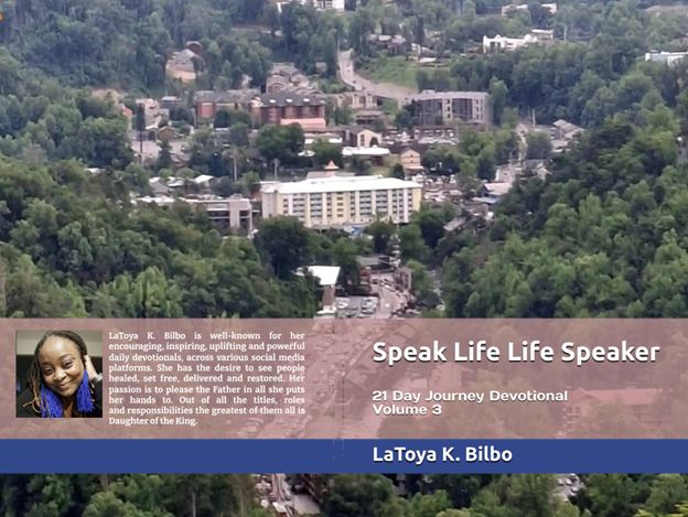 Speak Life, Life Speaker - 21 Day Devotional Volume 3
