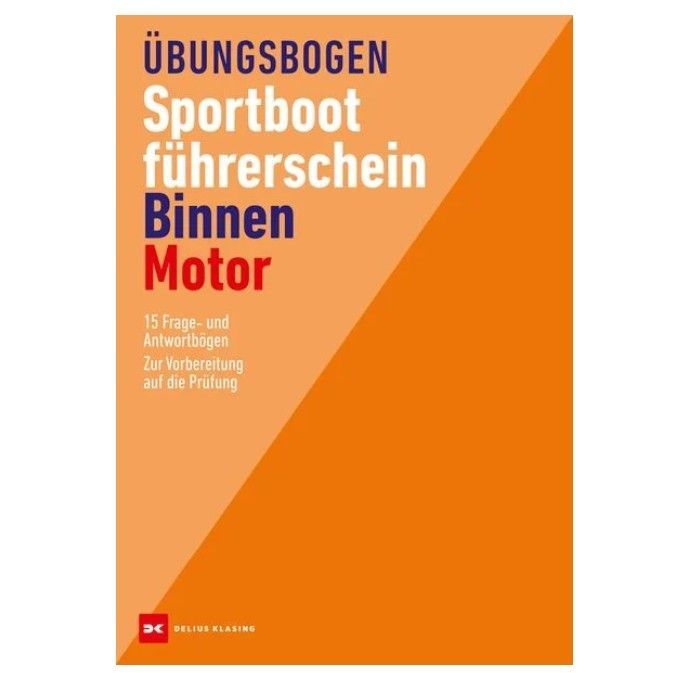Übungsbögen Sportbootführerschein Binnen Motor